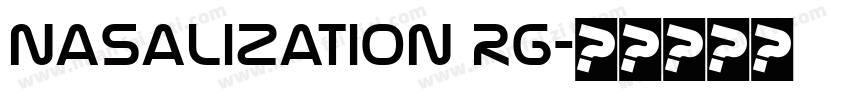 Nasalization Rg字体转换